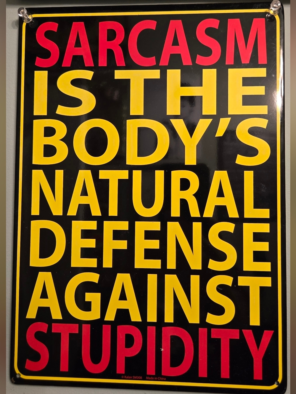 Sarcasm Wall Metal Sign